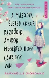 A második életed akkor kezdődik, amikor megérted, hogy csak egy van - Raphaëlle Giordanová