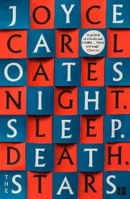 Night. Sleep. Death. The Stars. - Joyce Carol Oates