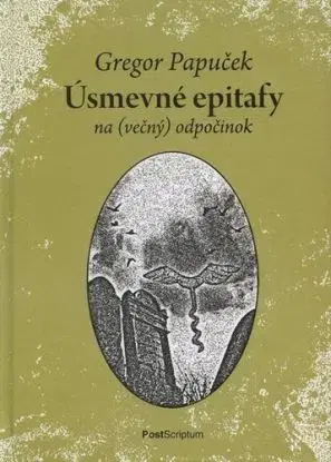Úsmevné epitafy - Gregor Papuček
