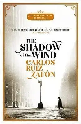 The Shadow of the Wind - Carlos Ruiz Zafón