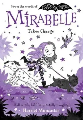 Mirabelle Takes Charge - Harriett Muncaster