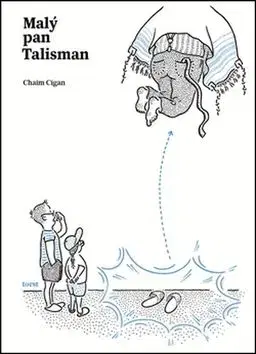 Malý pan Talisman - Chaim Cigan