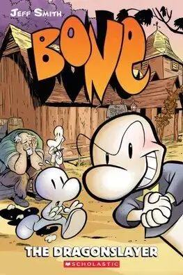 Bone 4: The Dragonslayer - Jeff Smith