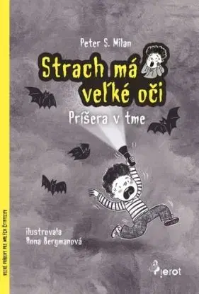 Strach má veľké oči - Príšera v tme - Petr Šulc