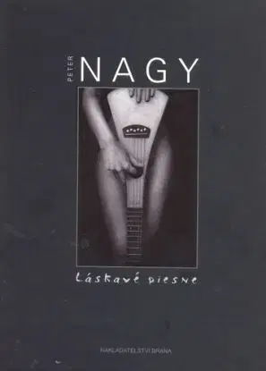 Láskavé piesne - Peter Nagy