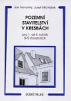 Pozemní stavitelství v kresbách - Jozef Michálek, Jan Novotný