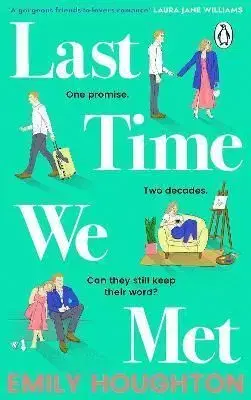 Last Time We Met - Emily Houghton