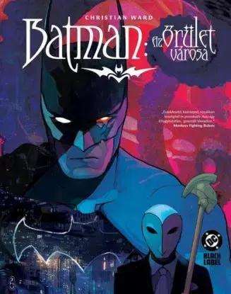Batman – Az őrület városa