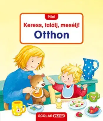 Mini Keress, találj, mesélj! - Otthon - Sandra Grimm