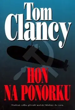 Hon na ponorku - Tom Clancy