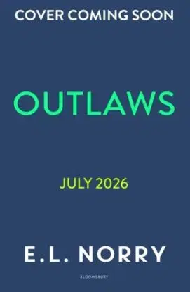 Outlaws - E.L. Norry