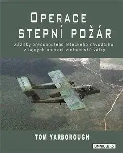 Operace Stepní požár - Tom Yarborough