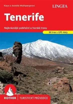 Tenerife - turistický průvodce Rother - Klaus Wolfsperger, Annette Wolfsperger