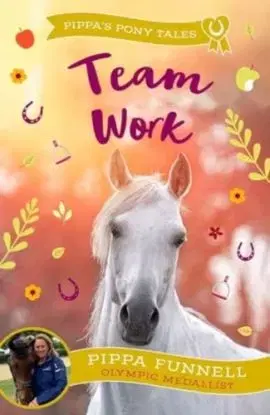 Team Work - Pippa Funnell