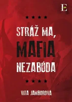 Stráž ma, mafia nezabúda - Vita Jamborová