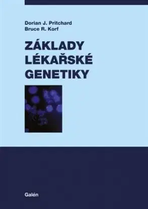 Základy lékařské genetiky (2.vydání) - Dorian J. Pritchard, Bruce R. Korf