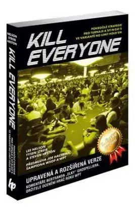 Kill Everyone - Tysen Streib, Lee Nelson, Steven Heston