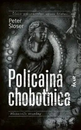 Policajná chobotnica - Peter Šloser