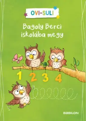 Ovi-suli - Bagoly Berci iskolába megy - Julia Meyer