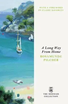 A Long Way From Home - Rosamunde Pilcherová