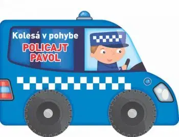 Kolesá v pohybe - Policajt Pavol, 2. vydanie