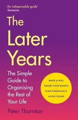 The Later Years - Peter Thornton