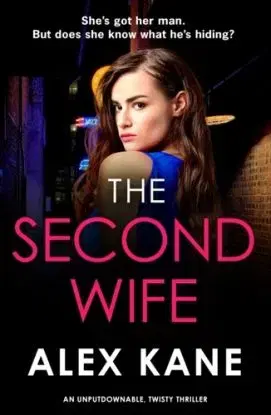 The Second Wife - Alex Kane