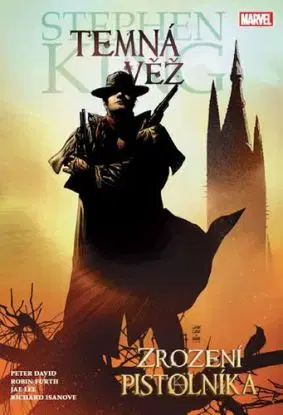 Temná věž 1 - Zrození pistolníka - Stephen King