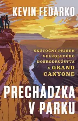 Prechádzka v parku - Kevin Fedarko