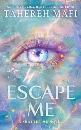 ESCAPE ME Special edition - Tahereh Mafi