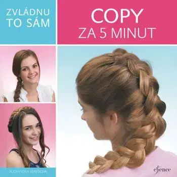 Zvládnu to sám: Copy za 5 minut - Alexandra Veres