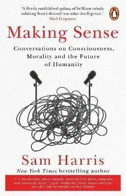 Making Sense - Sam Harris