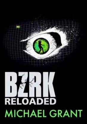 BZRK Reloaded - Grant Michael