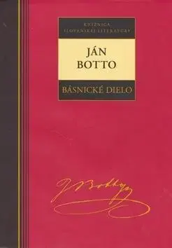 Básnické dielo - Ján Botto - Botto Ján