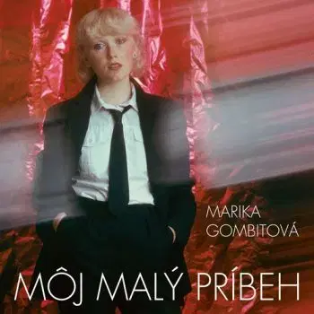 Gombitová Marika - Môj malý príbeh LP - Marika Gombitová