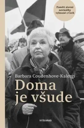 Doma je všude - Barbara Coudenhove-Kalergi