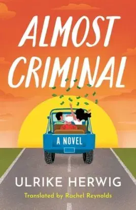 Almost Criminal - Ulrike Herwig