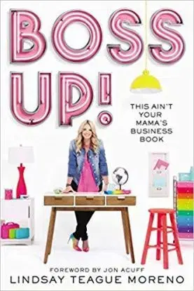 Boss UP! - Lindsay Teague Moreno