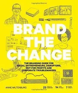 Brand the Change - Anne Miltenburg
