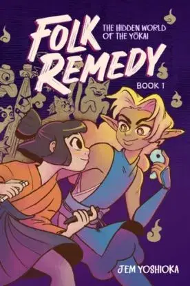 Folk Remedy: Book 1 - Jem Yoshioka