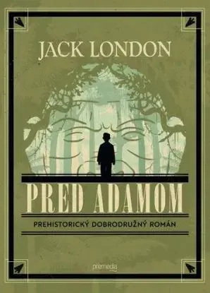 Pred Adamom - Jack London
