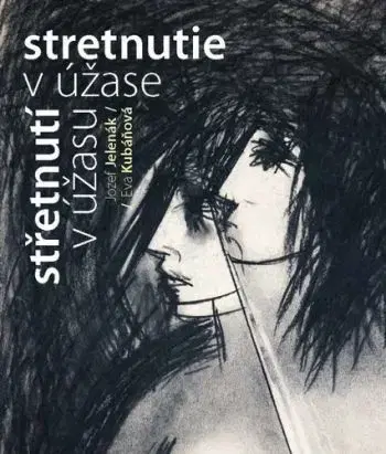 Stretnutie v úžase - Jozef Jelenák, Eva Kubáňová