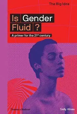 Is Gender Fluid - Sally Hines