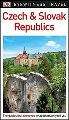 DK Eyewitness Travel Guide Czech and Slovak Republic