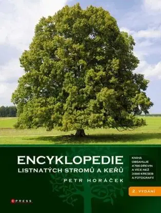Encyklopedie listnatých stromů a keřů, 2. vydání - Petr Horáček