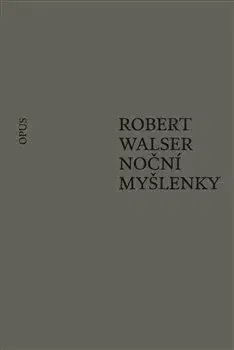 Noční myšlenky - Robert Walser