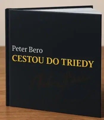 Cestou do triedy - Peter Bero