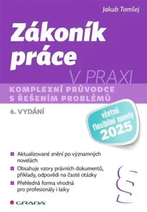 Zákoník práce v praxi, 6. vydání - Jakub Tomšej
