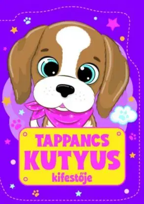 Tappancs kutyus kifestője - 3 éves kortól