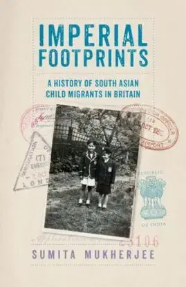Imperial Footprints - Sumita Mukherjee